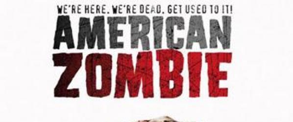 AMERICAN ZOMBIE AMERICAN ZOMBIE - lAffiche US