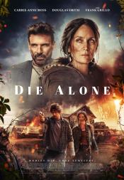 MEDIA - DIE ALONE Bande-annonce et date de sortie